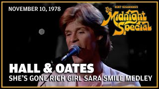 She's Gone Sara Smile Rich Girl Medley - Hall and Oates | The Midnight Special