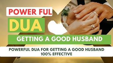 Powerful Dua For Getting A Good Husband 🤲 (Dua For Finding a Good Spouse) From Quran And Sunnah 🕋