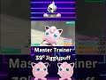 Master Trainer 39º Jigglypuff #pokemon  #shorts #pokemonletsgo #jigglypuff