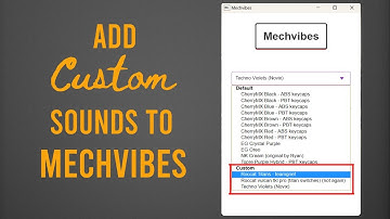 How To Add Custom Keyboard Sounds In Mechvibes! ||Techy Aryan||