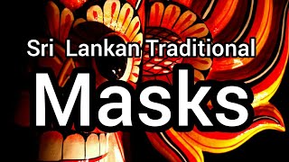 Sri Lankan Traditional Masks Sri Lankan Traditional Masks