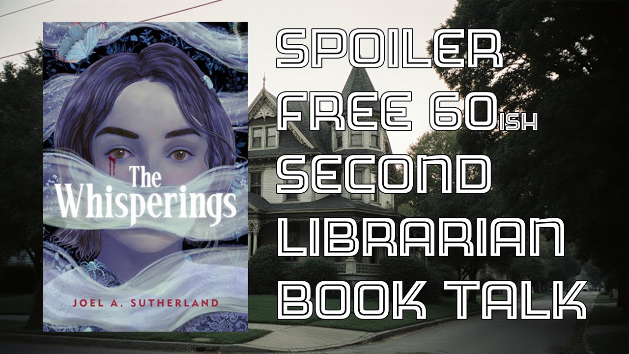 The Whisperings by Joel A  Sutherland