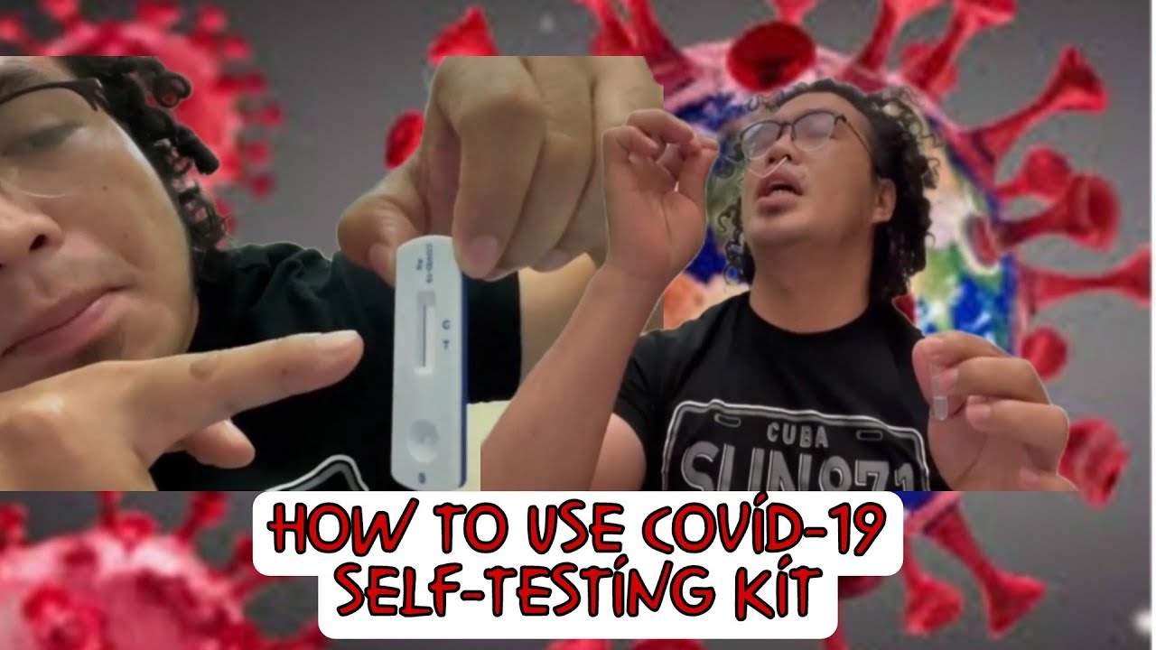 RAPID ANTIGEN TEST/HOW TO DO A COVID-19 SELF TEST - YouTube