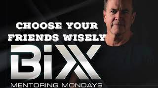 Choose Your Friends Wisely