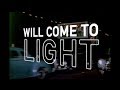 Miniature de la vidéo de la chanson Come To Light