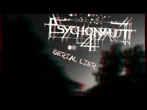 Psychonaut 4   - Serial Lier / Lyrics Video