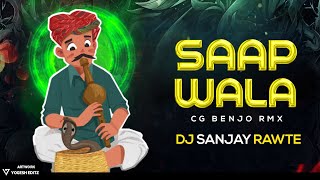 Saap Wala Aye Tuhar Gaon || Cg Benjo Rmx || Dj Sanjay Rawte Mmc || Feel The Rhythm