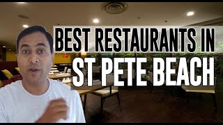 Best Restaurants and Places to Eat in St Pete Beach, Florida FL