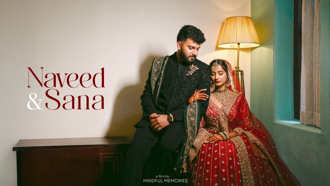 Sana and Naved | A Wedding Story written by the Universe | From Mindful Memories