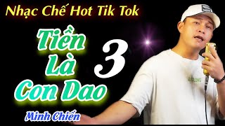 MV Nhạc Chế Về Đời l Tiền Là Con Dao 3 l Nếu Không Có Tiền Người Ta Nói Phiền l Danh Tuấn Trung