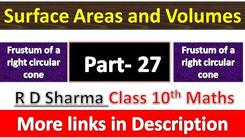 Surface areas and Volumes | Class 10th Maths | R D Sharma Solution | Chapter 14 | Frustum of a cone