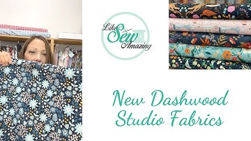 New Dashwood Studio fabrics