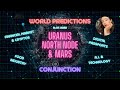 Uranus north node  mars conjunction in taurus a new 15year cycle begins world predictions 