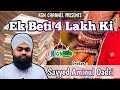 Ek beti 4 lakh ki  sayyed aminul qadri  kgn channel