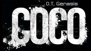 O.T. Genasis - CoCo (Fast)