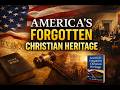 Americas Forgotten Christian History