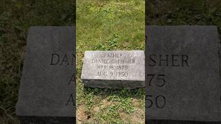 A Homage To History - Daniel G. Fisher #history #cemetery #family #cleaning