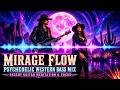 Mirage Flow | Psychedelic Western Bass Mix | Desert Guitar Meditation &amp; Focus