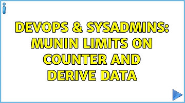 DevOps & SysAdmins: Munin Limits on COUNTER and DERIVE Data (2 Solutions!!)
