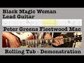 Black magic woman  peter green   fleetwood mac  lead guitar lesson  rolling tab  backing track