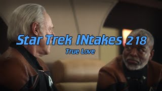 Star Trek INtakes: True Love by Ryan's Edits 9,775 views 2 weeks ago 1 minute, 34 seconds