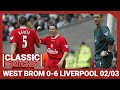 Classic Match: West Brom 0-6 Liverpool | Owen hits 100th PL goal as Reds run riot