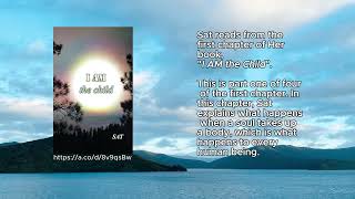 I AM the child - Chapter One - The Birth of a Child - Part 1 of 4@Mostprecious7