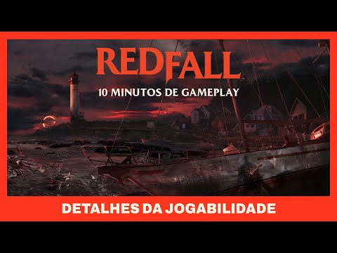Redfall - Trailer oficial de detalhes da jogabilidade