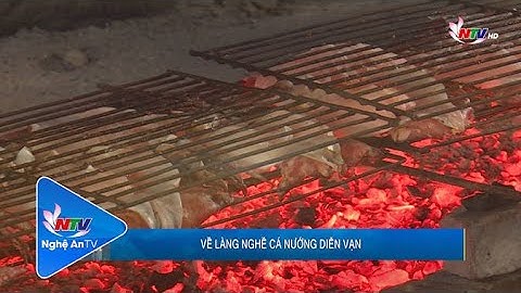 Về làng nghề cá nướng Diễn Vạn