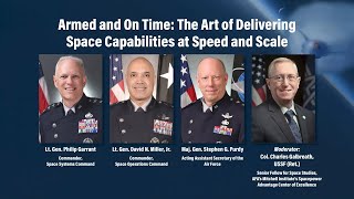 The Art of Delivering Space Capabilities at Speed and Scale | 2025 Air, Space & Cyber Conference