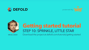 Defold Getting Started Tutorial Step 10 – Sprinkle, little star