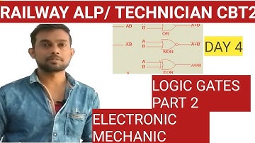 RAILWAY ALP/ TECHNICIAN CBT2 | LOGIC GATES PART 2| ELECTRONIC MECHANIC| MJ SIR| THE SECRET TEACHERS