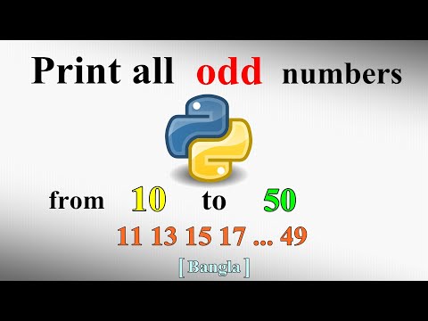 Print all the odd numbers from 10 to 50 l Python l Bangla l Tutorial l 2020