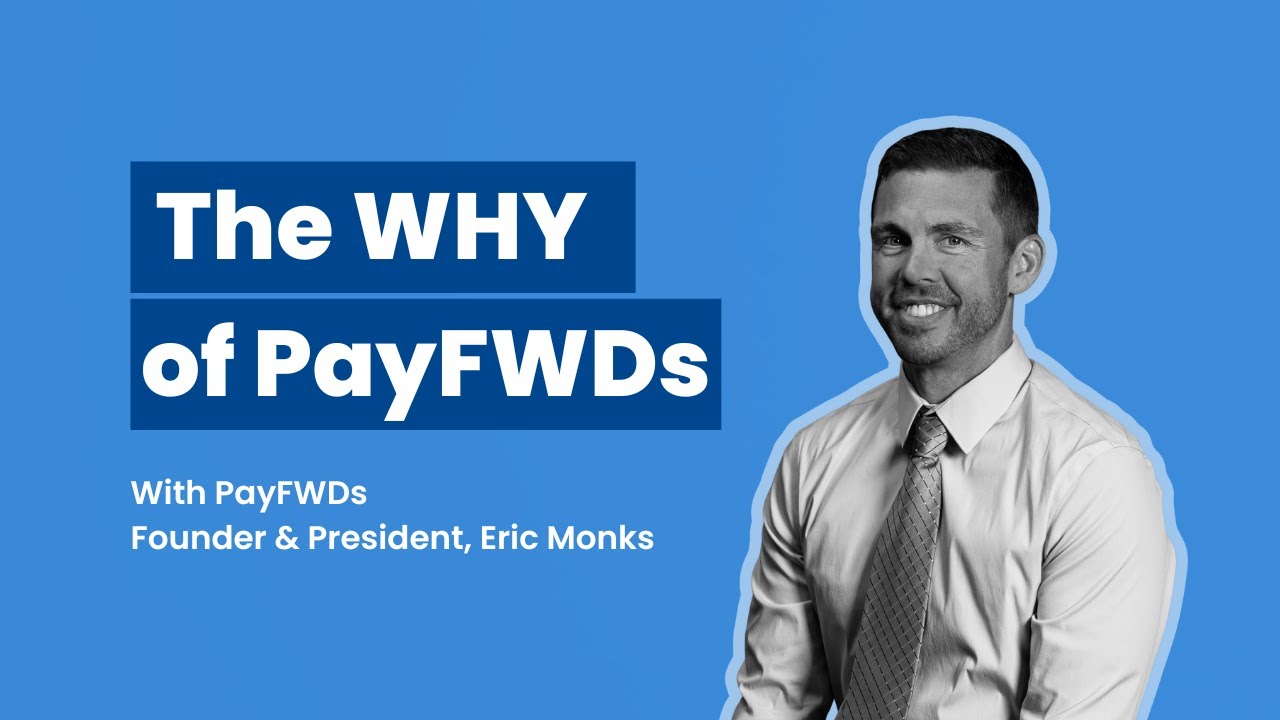 PayFWDs | The Why Behind the Business and the Brand