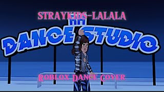 STRAY KIDS-LALALALA|Roblox Dance Cover|Kpop4Ever|