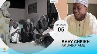 BAAY CHEIKH AK JABOTAME - Episode 5 Togo Movie
