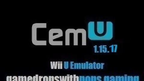 Hot!!! Lets Test Run Newest Cemu Wii U Emulator Patreon Release 1.15.17 with multi Wii U games