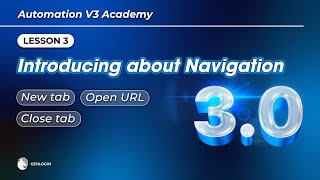 Lesson 3: Introducing about Navigation | Automation Browser Academy