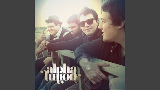 Video thumbnail of "Alpha Union - Nadie Como Tu"