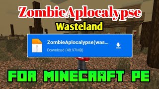 Addonmodpack Zombie Apocalypsewasteland Map For Minecraft Pe 117