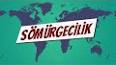 Emperyalizm ve Sömürgecilik ile ilgili video