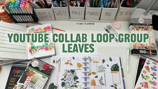 YOUTUBE COLLAB LOOP GROUP | LEAVES