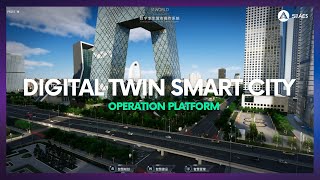 DIGITAL TWIN SMART CITY POWERED BY 51WORLD