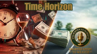 Time Horizon: Risk Isn’t Just Volatility — It’s When You Need the Money