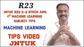JNTUK R23 2-2 BTECH AIML లో MACHINE LEARNING SUBJECT TIPS TO PASS & SCORE #jntuk