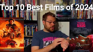 My Top 10 BEST Films of 2024!