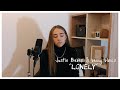 Justin Bieber &amp; benny blanco - lonely (cover by Sofia Dobrivecher)