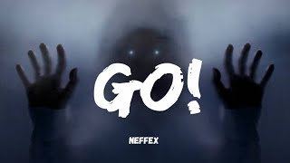 NEFFEX - Go! 🚀 (Lyrics)