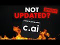 Why Haven’t You Gotten Character.AI’s New Updates?