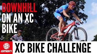 Are XC Riders Slow On Downhills? A Downhiller Takes On The XC Bike Descending Challenge